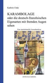 Cover von KARAMBOLAGE oder die deutsch-französischen Eigenarten mit fremden Augen sehen