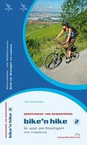 Cover von Bike'n hike Band 2 In und um Stuttgart