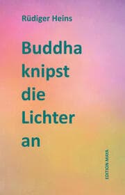 Cover von Buddha knipst die Lichter an