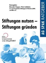 Cover von Stiftungen nutzen, Stiftungen gründen