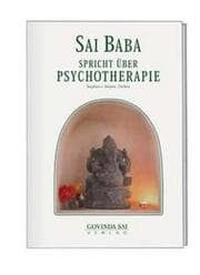 Cover von Sai Baba spricht über Psychotherapie