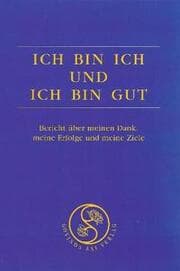 Cover von Ich bin ich und ich bin gut