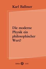 Cover von Die moderne Physik ein philosophischer Wert?