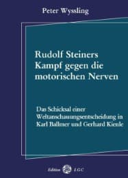 Cover von Rudolf Steiners Kampf gegen die motorischen Nerven
