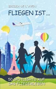 Cover von Fliegen ist ...