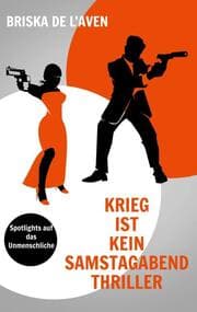 Cover von Krieg ist kein Samstagabend Thriller