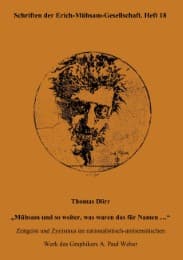 Cover von Thomas Dörr 'Mühsam und so weiter, was waren das für Namen ...'