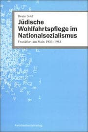 Cover von Jüdische Wohlfahrtspflege im Nationalsozialismus