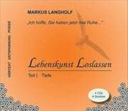 Cover von Lebenskunst Loslassen Teil 1 - Tiefe