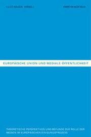 Cover von Europäische Union und mediale Öffentlichekeit