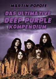 Cover von Das ultimative Deep Purple Kompendium