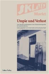 Cover von Sklavenmarkt: Utopie und Verlust