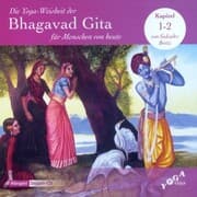 Cover von Die Yoga-Weisheit der Bhagavad Gita für Menschen von heute (Audio) / Die Yoga-Weisheit der Bhagavad Gita für Menschen von heute
