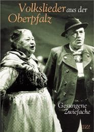 Cover von Volkslieder aus der Oberpfalz und angrenzenden Gebieten