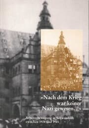 Cover von Nach dem Krieg war keiner Nazi gewesen...