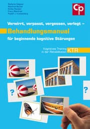 Cover von Verwirrt, verpasst, vergessen, verlegt - Behandlungsmanual für beginnende kognitive Störungen