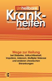 Cover von Un-Heilbare Krankheiten