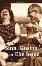 Cover von Sinn und Unsinn der Ehe heute