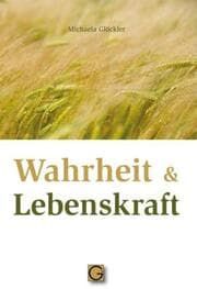 Cover von Wahrheit & Lebenskraft