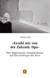 Cover von 'Erzähl mir von der Zukunft, Opa'