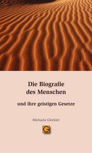 Cover von Die Biografie des Menschen und ihre geistigen Gesetze