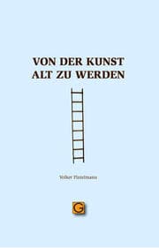 Cover von Von der Kunst alt zu werden