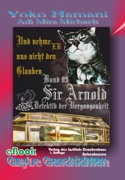 Cover von Sir Arnold 03: Und nehme ER uns nicht den Glauben