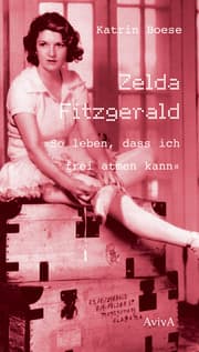 Cover von Zelda Fitzgerald 'So leben, dass ich frei atmen kann'
