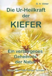 Cover von Die Ur-Heilkraft der Kiefer
