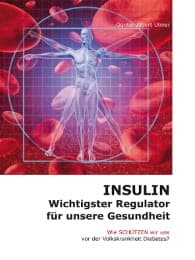 Cover von Insulin - Wichtigster Regulator für unsere Gesundheit!