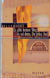Cover von Es gibt keinen Weg, es sei denn, Du gehst ihn
