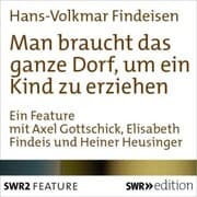 Cover von Man braucht das ganze Dorf, um ein Kind zu erziehen