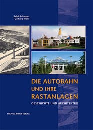 Cover von Die Autobahn und ihre Rastanlagen