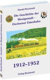 Cover von Aus der Geschichte der Bahnlinie Wenigentaft - Mansbach - Oechsen 1912-1952