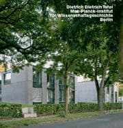 Cover von Dietrich & Dietrich: Max-Planck-Institut für Wissenschaftsgeschichte, Berlin