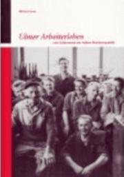 Cover von Ulmer Arbeiterleben