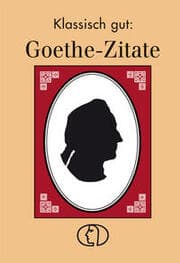 Cover von Klassisch gut: Goethe-Zitate