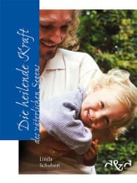 Cover von Die heilende Kraft des väterlichen Segens