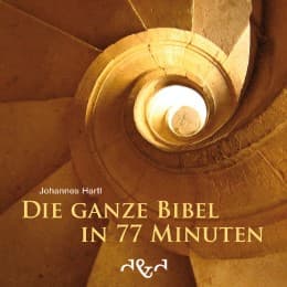 Cover von Die ganze Bibel in 77 Minuten
