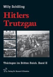 Cover von Hitlers Trutzgau - Thüringen im Dritten Reich II