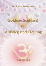Cover von Goldene Schlüssel zu Aufstieg und Heilung