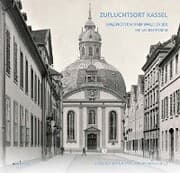 Cover von DAMALS WIE HEUTE: ZUFLUCHTSORT KASSEL