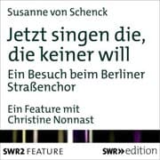 Cover von Jetzt singen die, die keiner will