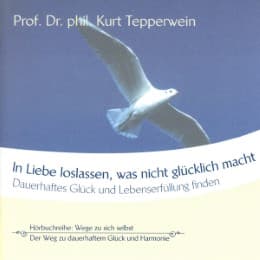 Cover von In Liebe loslassen, was nicht glücklich macht