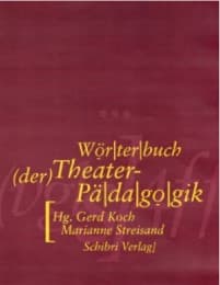 Cover von Wörterbuch der Theaterpädagogik