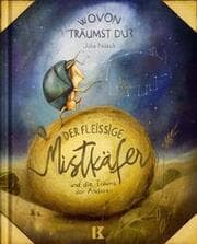 Cover von Der fleißige Mistkäfer und die Träume der Anderen