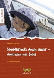 Cover von Schnullerbacke down under - Australien mit Baby