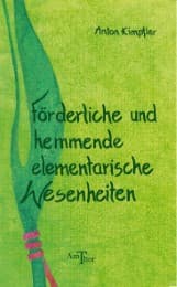 Cover von Förderliche und hemmende elementarische Wesenheiten