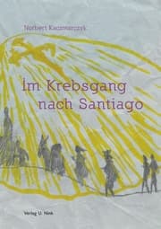 Cover von Im Krebsgang nach Santiago