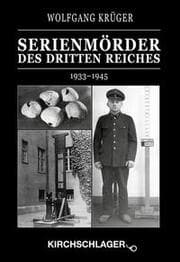 Cover von Serienmörder des Dritten Reiches